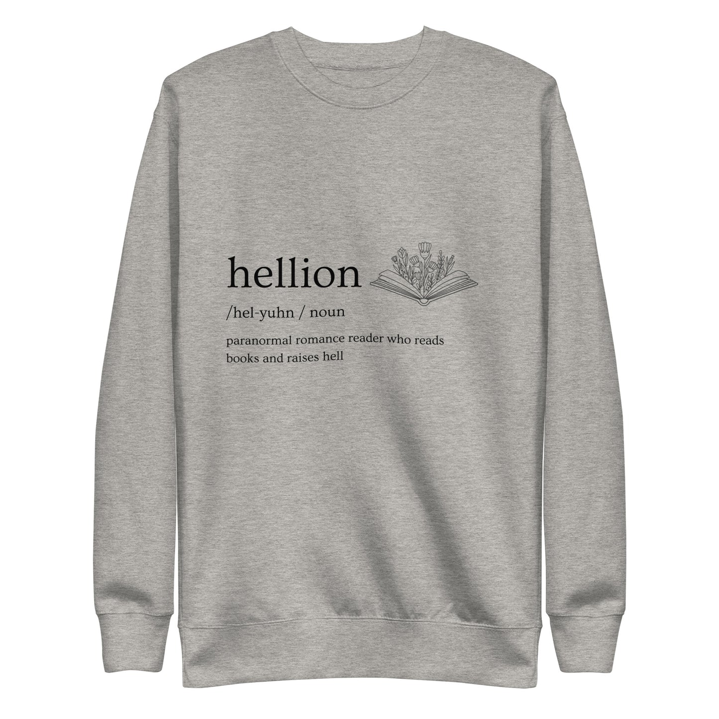 Hellion Definition Sweatshirt