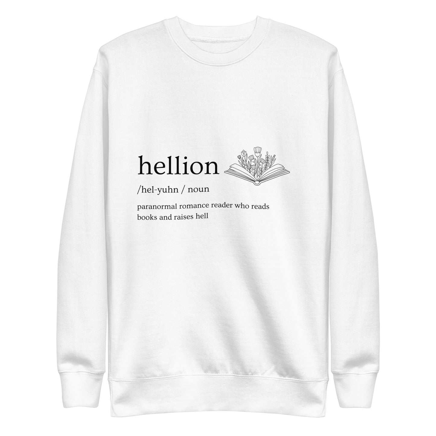 Hellion Definition Sweatshirt