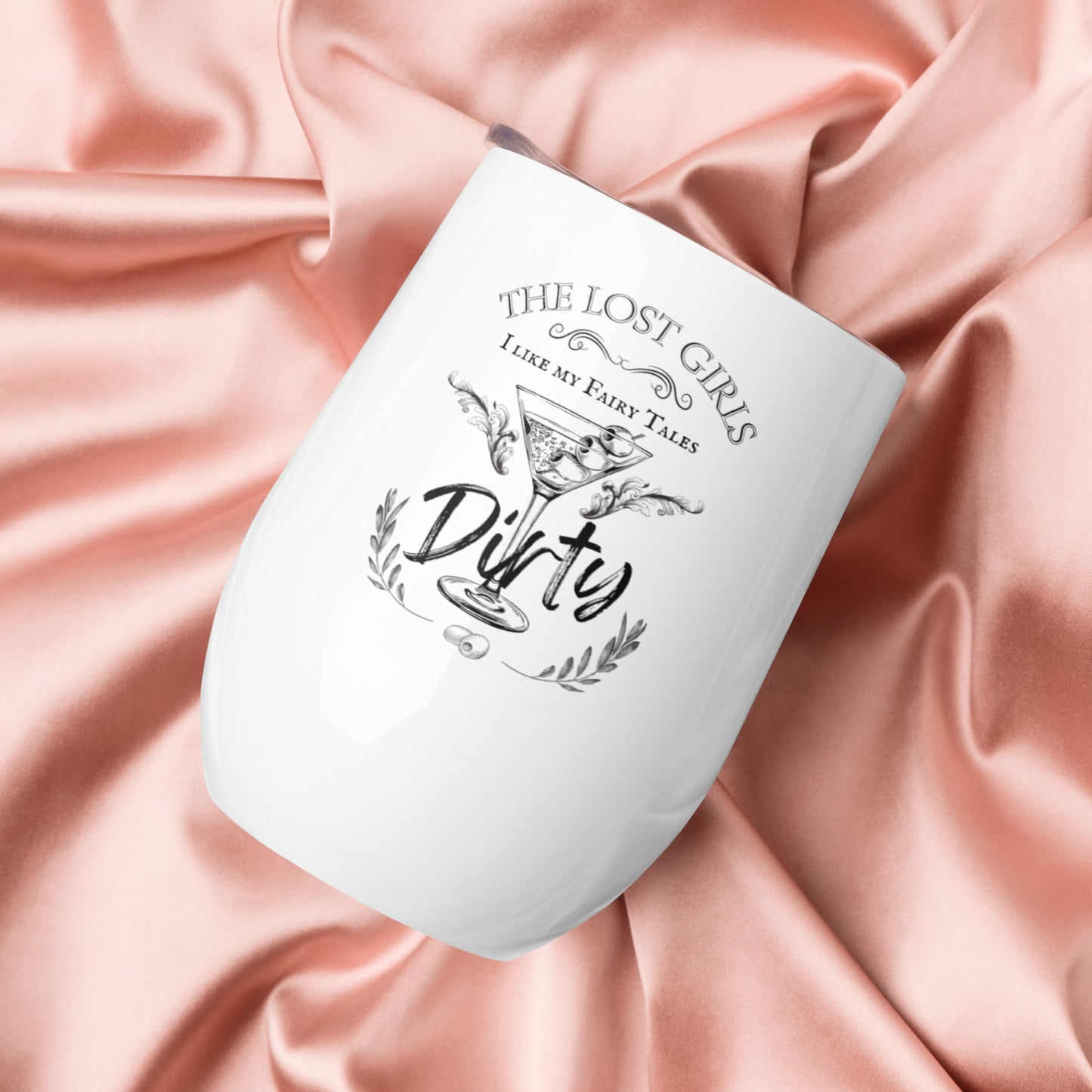 I Like My Fairytales Dirty Tumbler