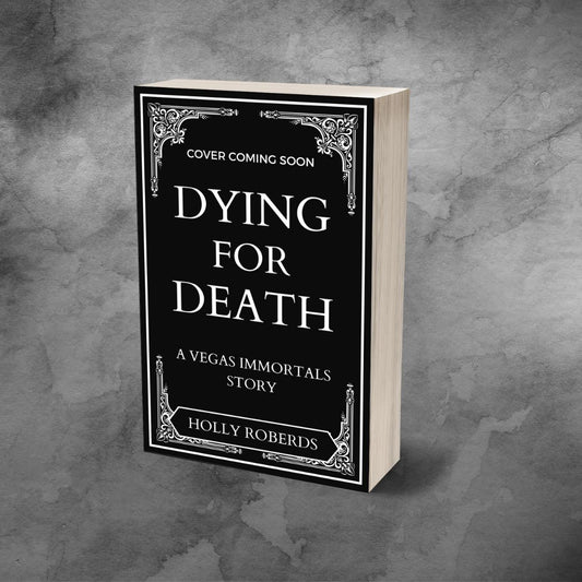 *PREORDER* Dying for Death - Signed Paperback