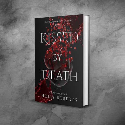 Kissed by Death (Signed) - Hardback