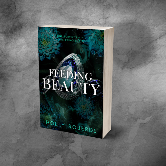 *PREORDER* Feeding Beauty - Signed Paperback