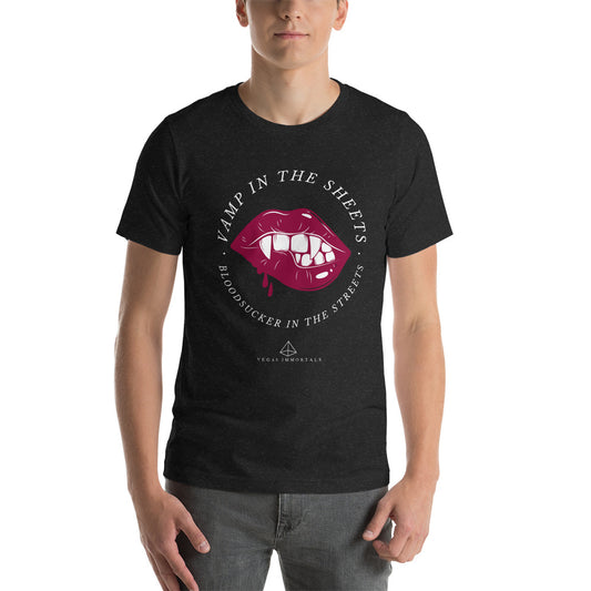 Vamp in the Streets - Unisex T Shirt