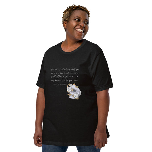 True to Your Soul - T shirt